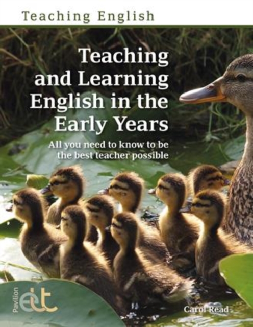 Teaching and Learning English in the Early Years