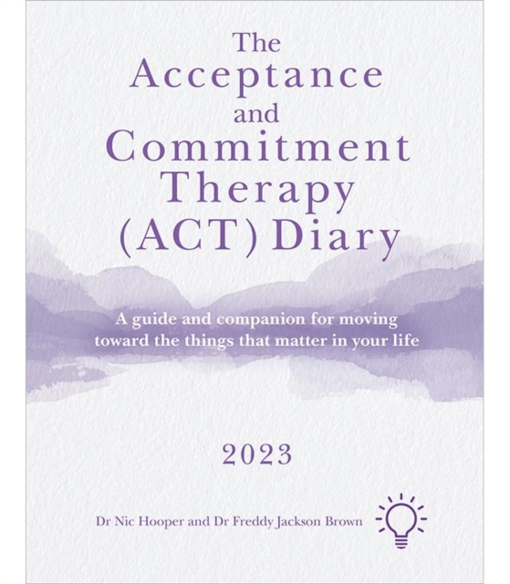 Acceptance and Commitment Therapy (ACT) Diary 2023