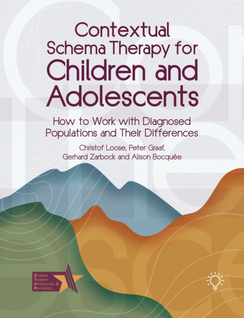 Contextual Schema Therapy for Children and Adolescents
