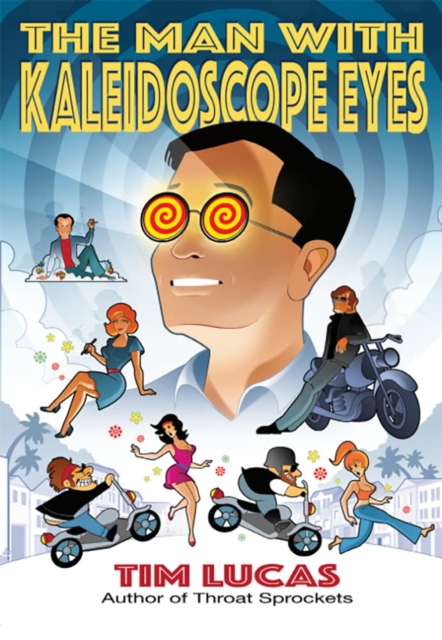 The Man With Kaleidoscope Eyes [Trade Paperback]