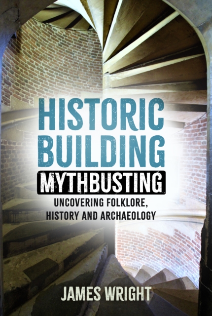 Historic Building Mythbusting