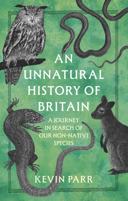 An Unnatural History of Britain