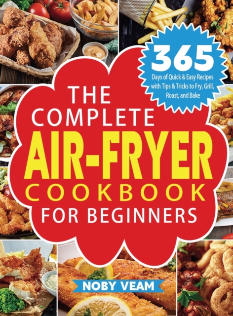 Complete Air-Fryer Cookbook for Beginners