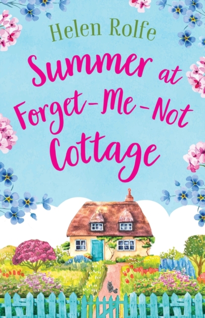 Summer at Forget-Me-Not Cottage