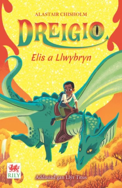 Dreigio: 3. Elis a Llwybryn