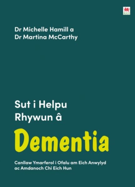 Darllen yn Well: Sut i Helpu Rhywun a Dementia