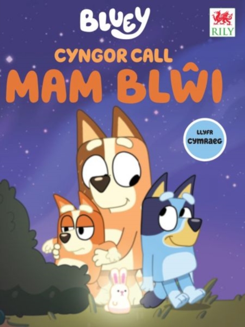 Cyngor Call MAM BLWI (cyfres Bluey)