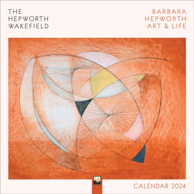 Hepworth Wakefield: Barbara Hepworth: Art & Life Wall Calendar 2024 (Art Calendar)