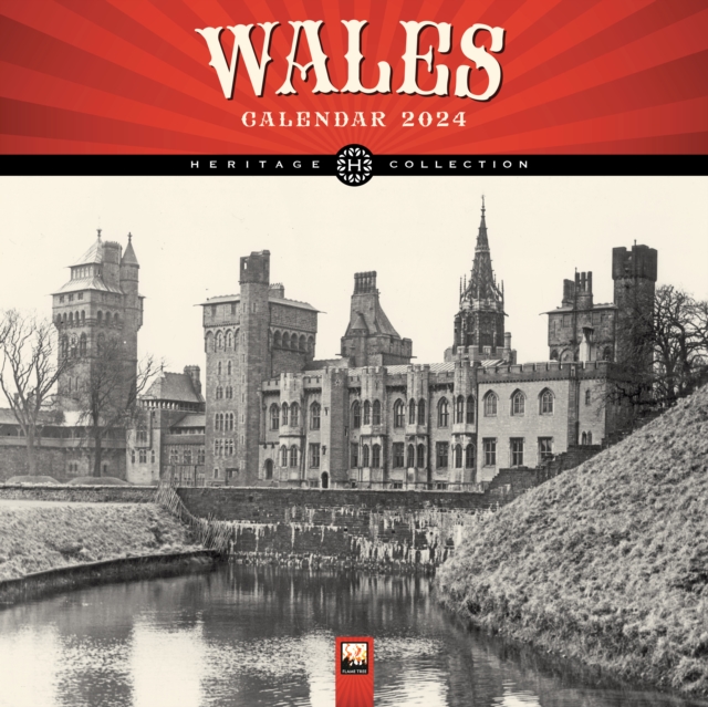 Wales Heritage Wall Calendar 2024 (Art Calendar)