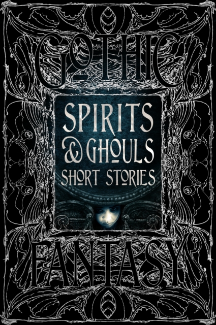 Spirits & Ghouls Short Stories