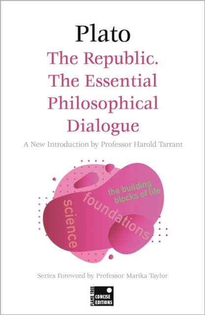 Republic: The Essential Philosophical Dialogue (Concise Edition)