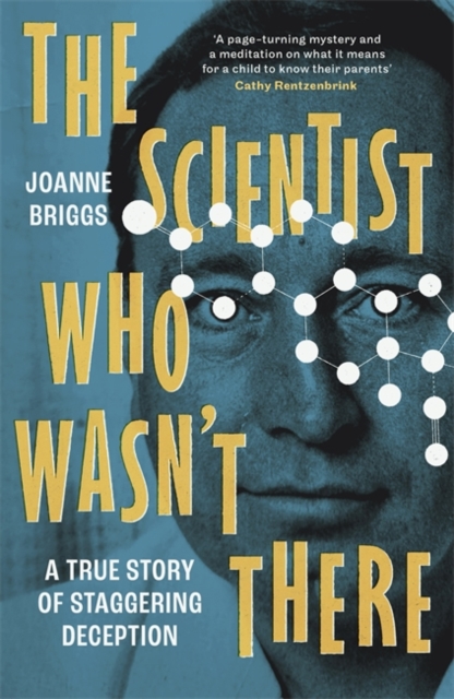 The Scientist Who Wasn't There