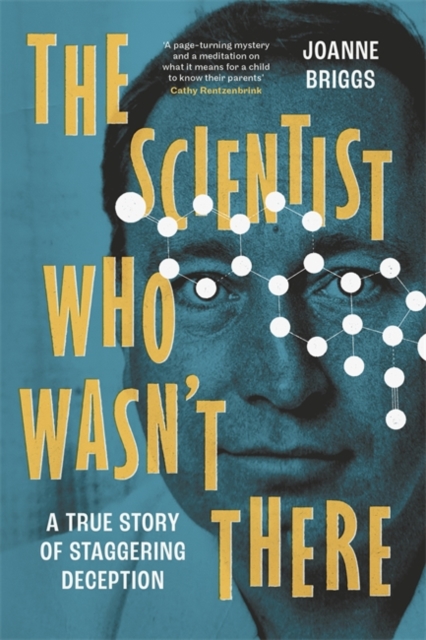 The Scientist Who Wasn't There