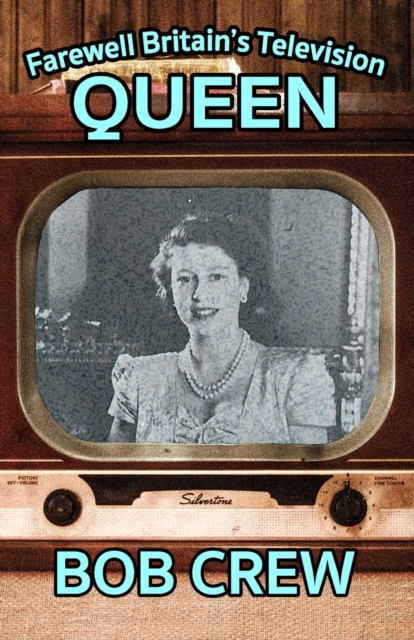 Farewell Britain's Television Queen