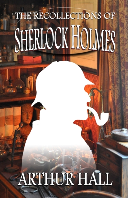 Recollections of Sherlock Holmes