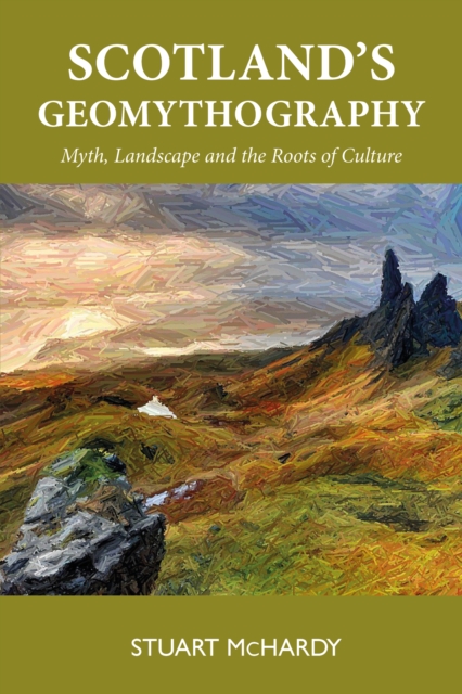 Scotland's Geomythography