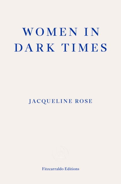 Women in Dark Times