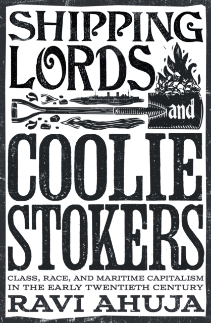 Shipping Lords and Coolie Stokers