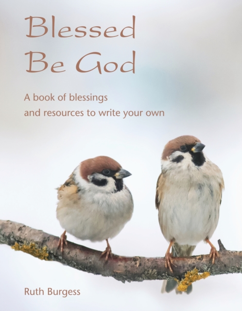 Blessed Be God