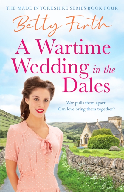 A Wartime Wedding in the Dales