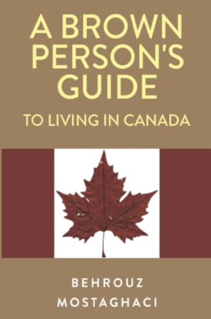 Brown Person's Guide to Living in Canada