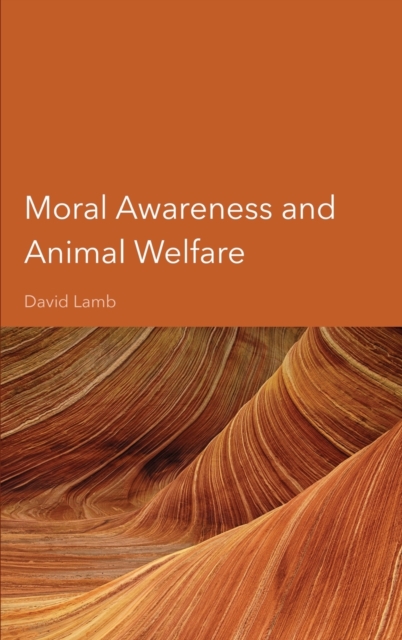 Moral Awareness and Animal Welfare