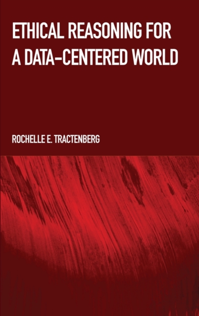 Ethical Reasoning for a Data-Centered World