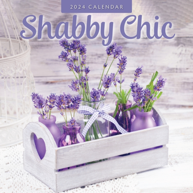 Shabby Chic 2024 Square Wall Calendar