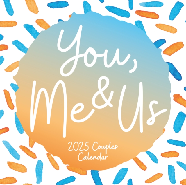 You, Me & Us 2025 Square Wall Calendar