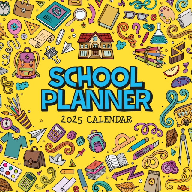 School Planner 2025 Square Wall Calendar