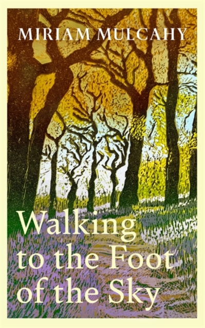 Walking to the Foot of the Sky