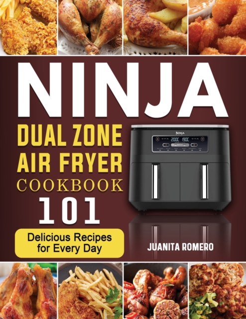Ninja Dual Zone Air Fryer Cookbook 2022