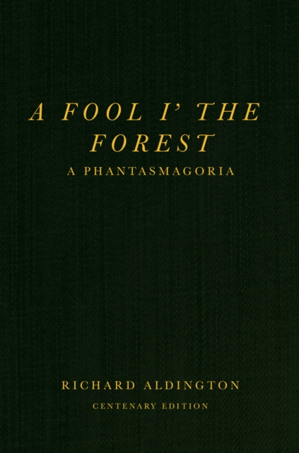 A Fool i’ the Forest