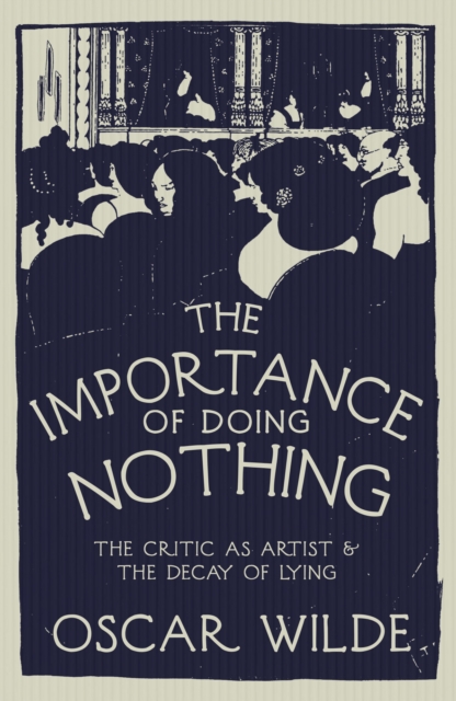 The Importance of Doing Nothing