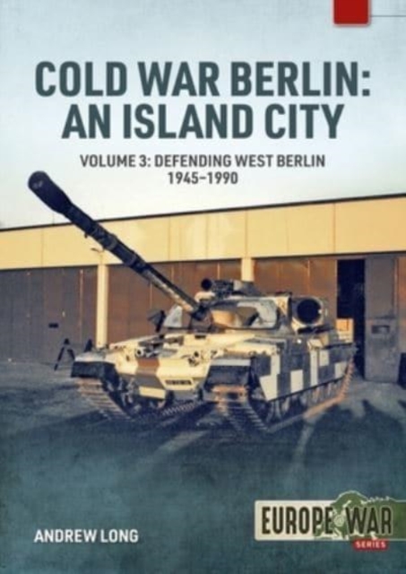 Cold War Berlin: An Island City