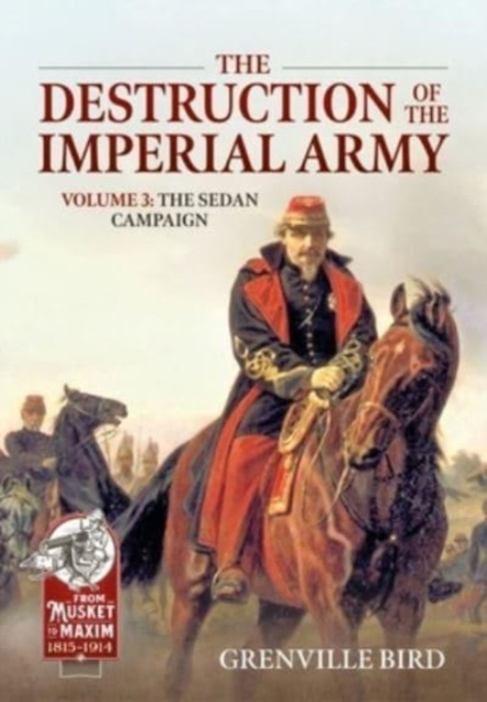 Destruction of the Imperial Army Volume 3