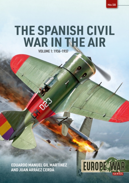 The Spanish Civil War in the Air Volume 1