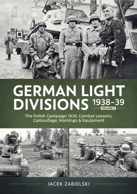 German Light Divisions 1938-39 Volume 2