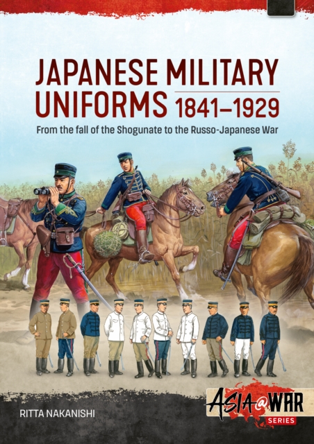 Japanese Military Uniforms 1841-1929