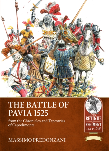 The Battle of Pavia 1525