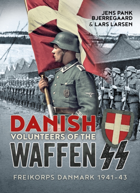 Danish Volunteers of the Waffen-SS