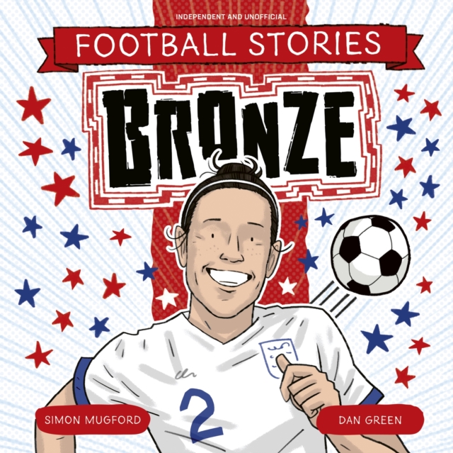Football Stories: Bronze