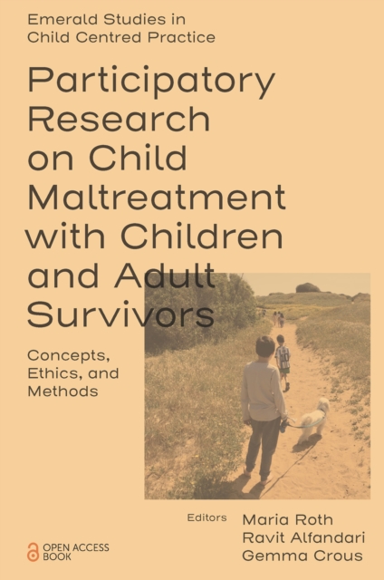 Participatory Research on Child Maltreatment with Children and Adult Survivors