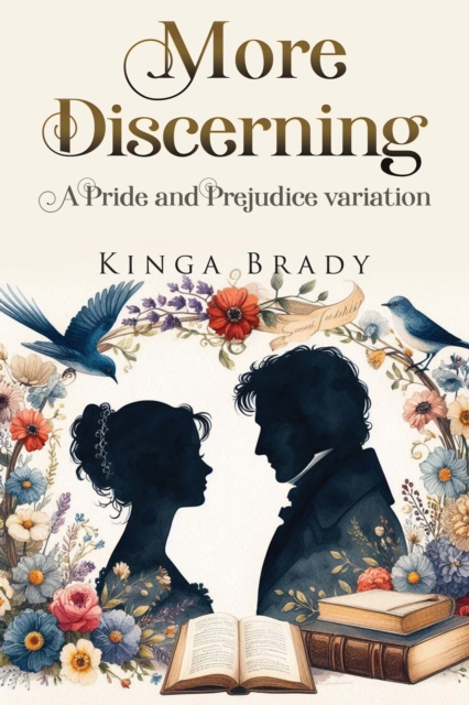 More Discerning: A Pride and Prejudice variation novel