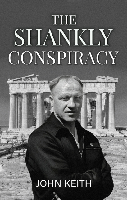 The Shankly Conspiracy