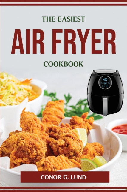 Easiest Air Fryer Cookbook