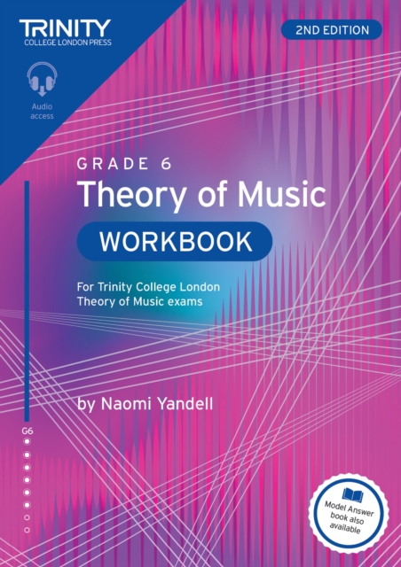 Trinity College London Theory of Music Workbook Grade 6 (2nd edition)