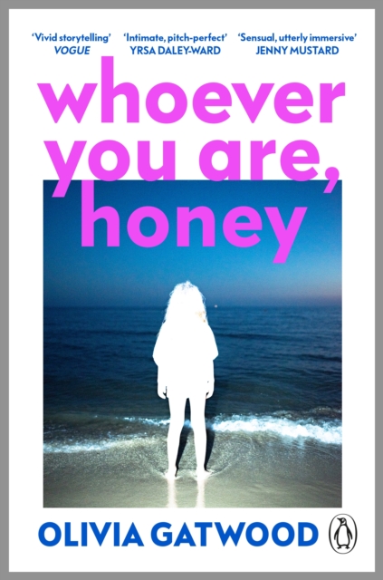 Whoever You Are, Honey