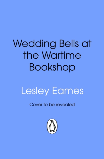 Wedding Bells at the Wartime Bookshop