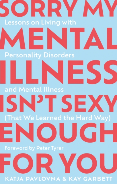 Sorry My Mental Illness Isn't Sexy Enough for You